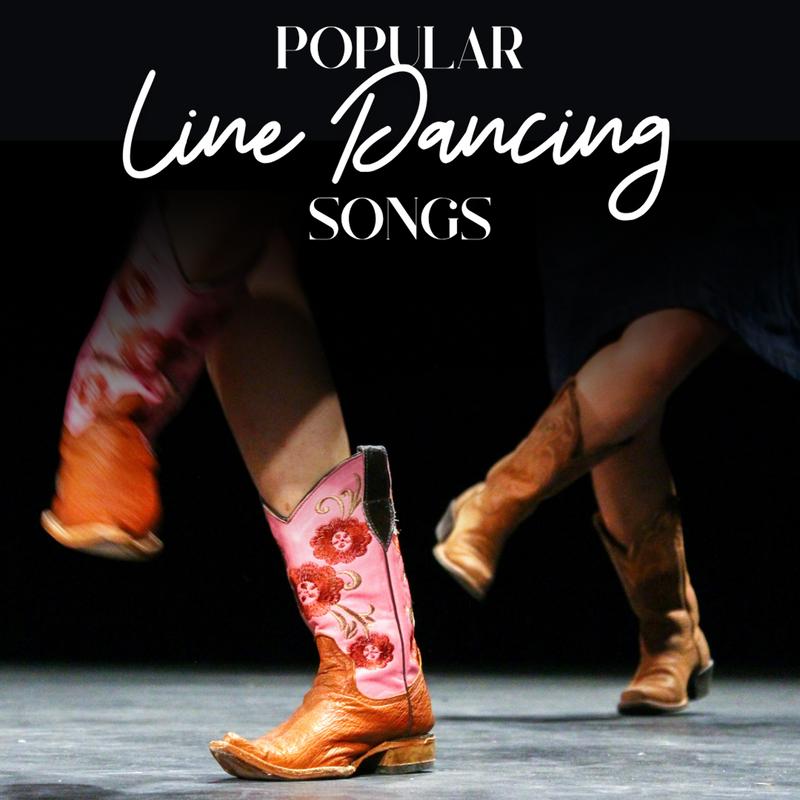 Popular Line Dancing Songs