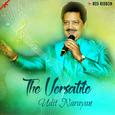 The Versatile Udit Narayan