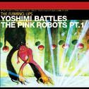 Yoshimi Battles The Pink Robots Part 1专辑
