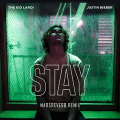 Justin Bieber-STAY（MarsReverb remix）