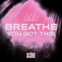 Breathe You Got This专辑