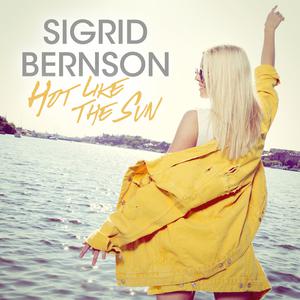 Sigrid Bernson - Hot Like The Sun (Instrumental) 原版无和声伴奏 （升3半音）