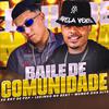 Eo Boy de PDP - Baile de Comunidade (feat. Mundo dos Hits)