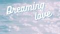 Dreaming love专辑