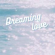 Dreaming love专辑