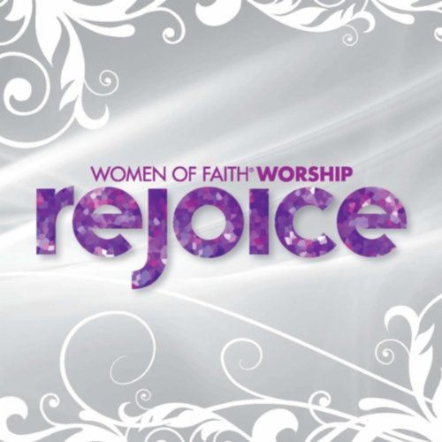 Rejoice