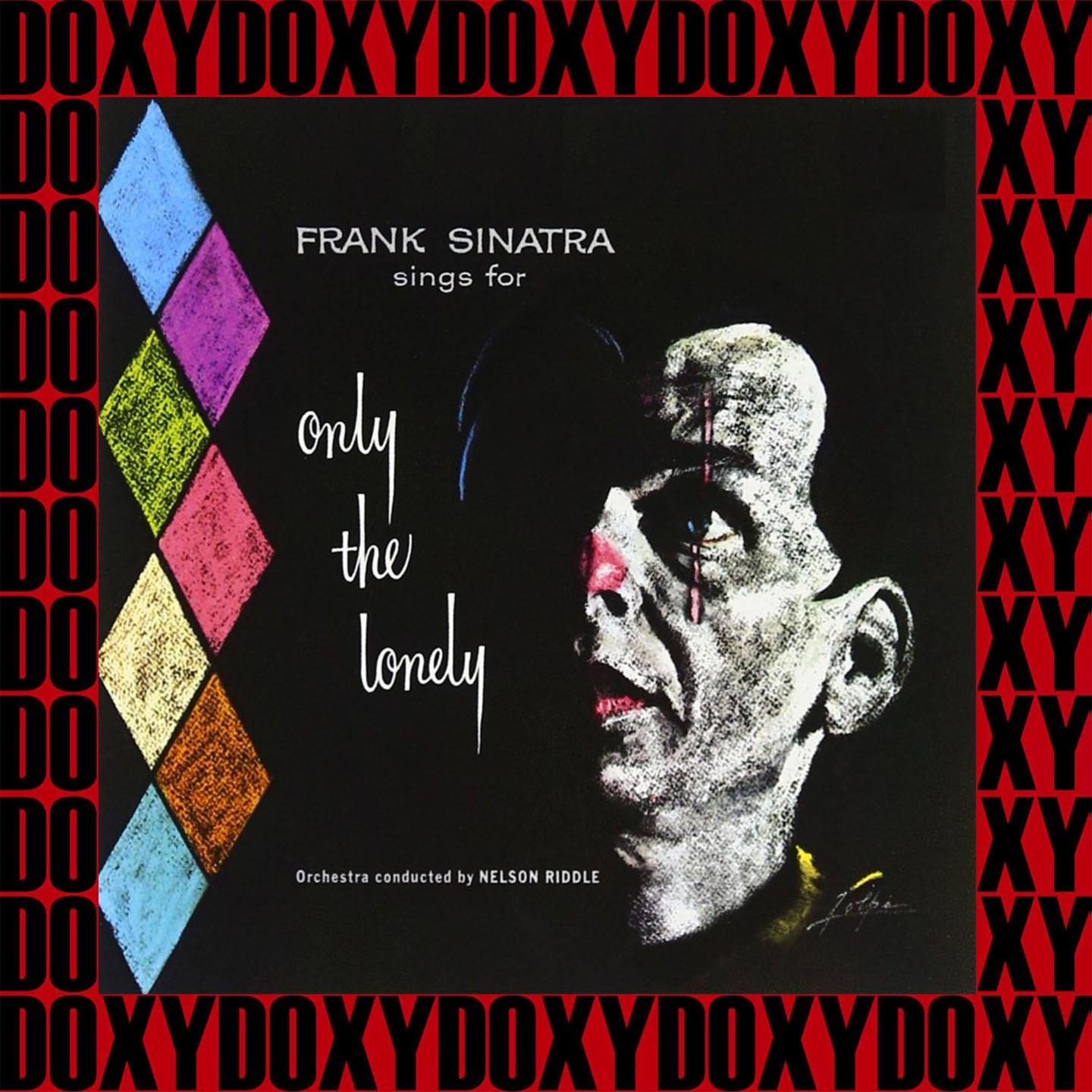 Only The Lonely (Remastered Version) (Doxy Collection)