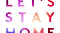 Let's Stay Home专辑