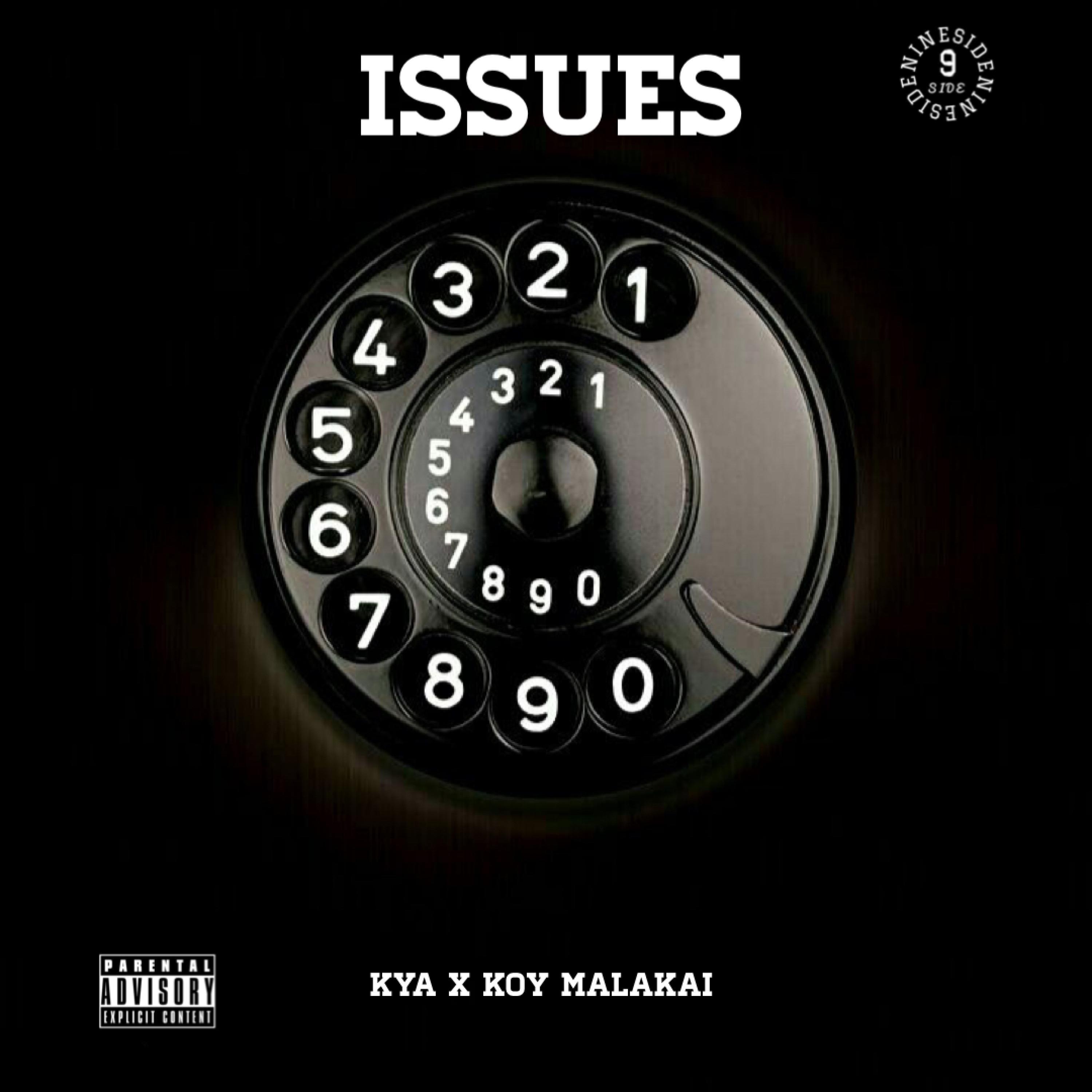 Issues (feat. Koy Malakai)