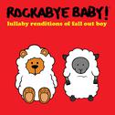 Lullaby Renditions of Fall out Boy专辑