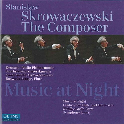 SKROWACZEWSKI, S.: Music at Night / Fantasie, "Il Piffero della Notte" / Symphony (Skrowaczewski)