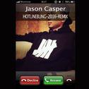 Hotline Bling (Jason Casper 2016 Remix)专辑