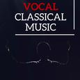 Vocal Classical Music