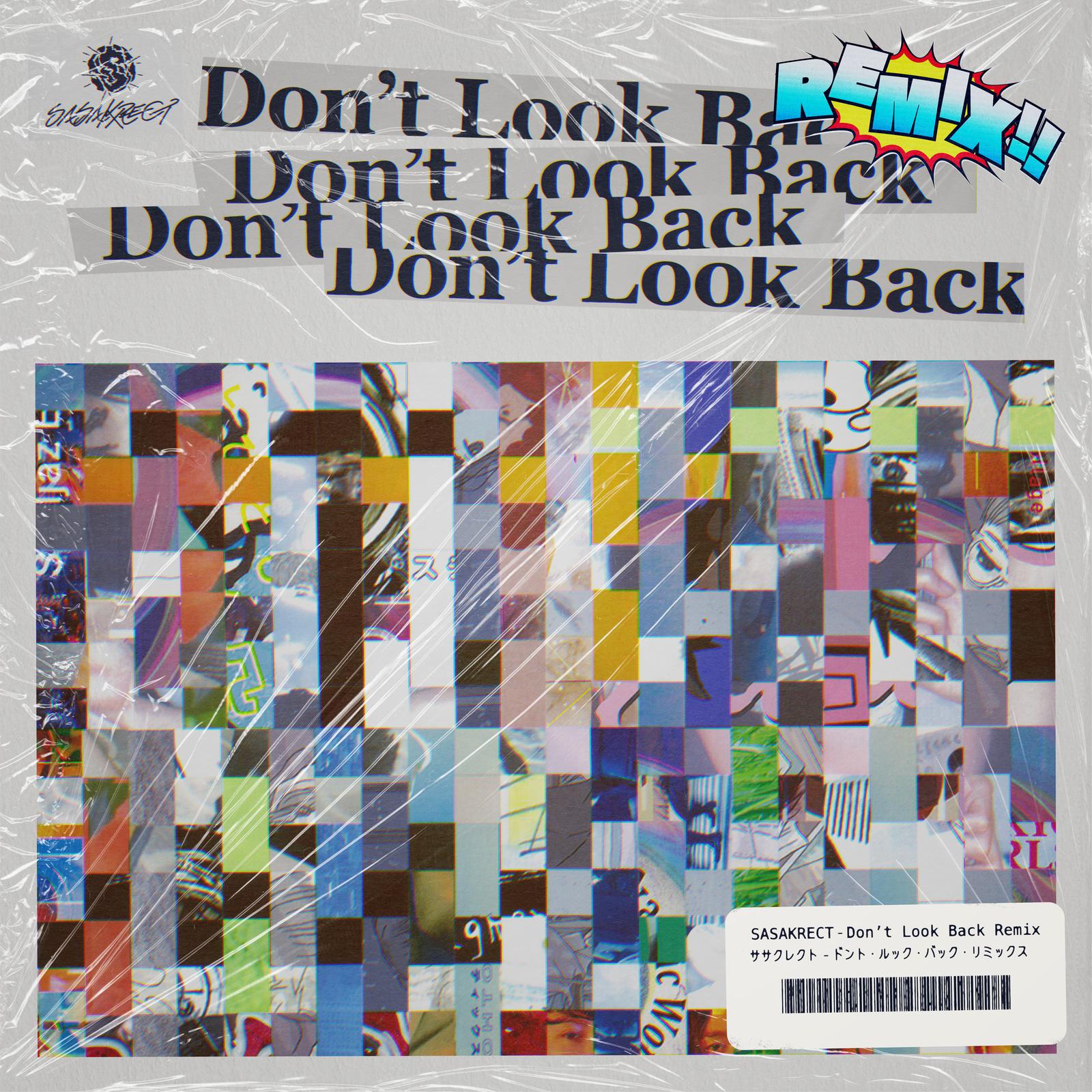 SASAKRECT - Don't Look Back (feat. 4s4ki, maeshima soshi, RhymeTube, OHTORA & Hanagata) [Zoo Lay Station Remix]