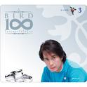 BIRD 100 เพลงรักไม่รู้จบ 3 ชุด ภาษาใจ专辑