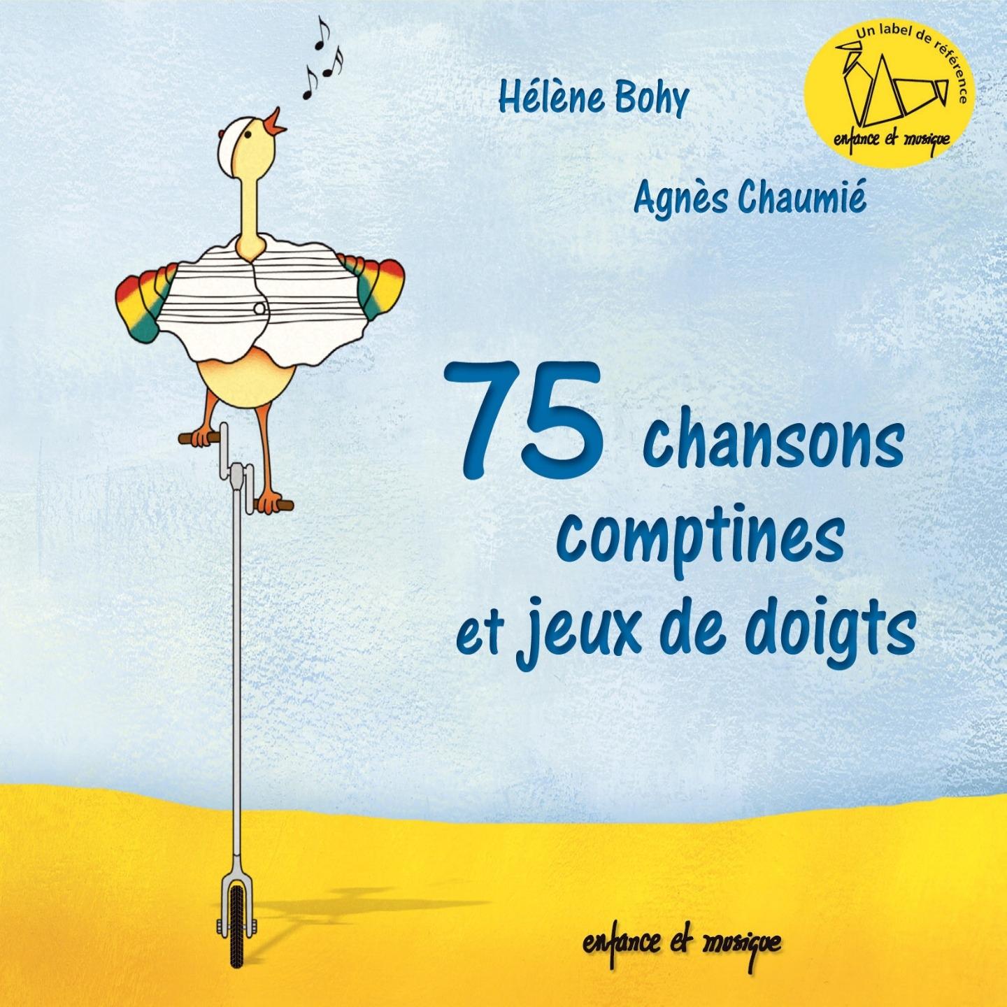 75 chansons, comptines et jeux de doigts (Enfance et musique)