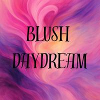 Blush Daydream