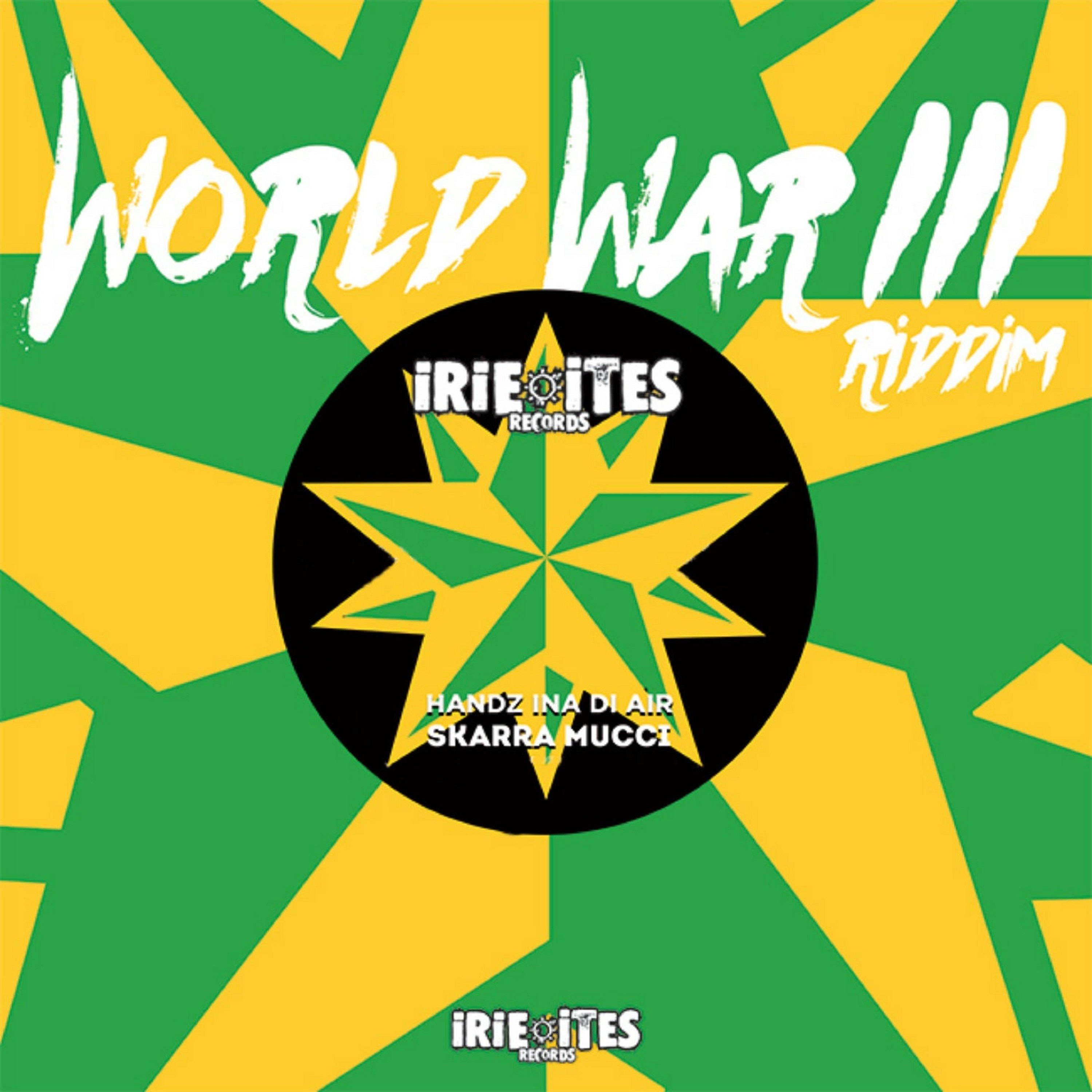 World War III Riddim
