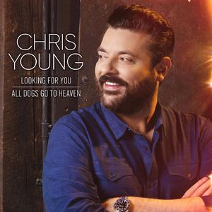 Chris Young - Looking for You (Karaoke Version) 带和声伴奏 （降7半音）