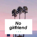 No girlfriend专辑