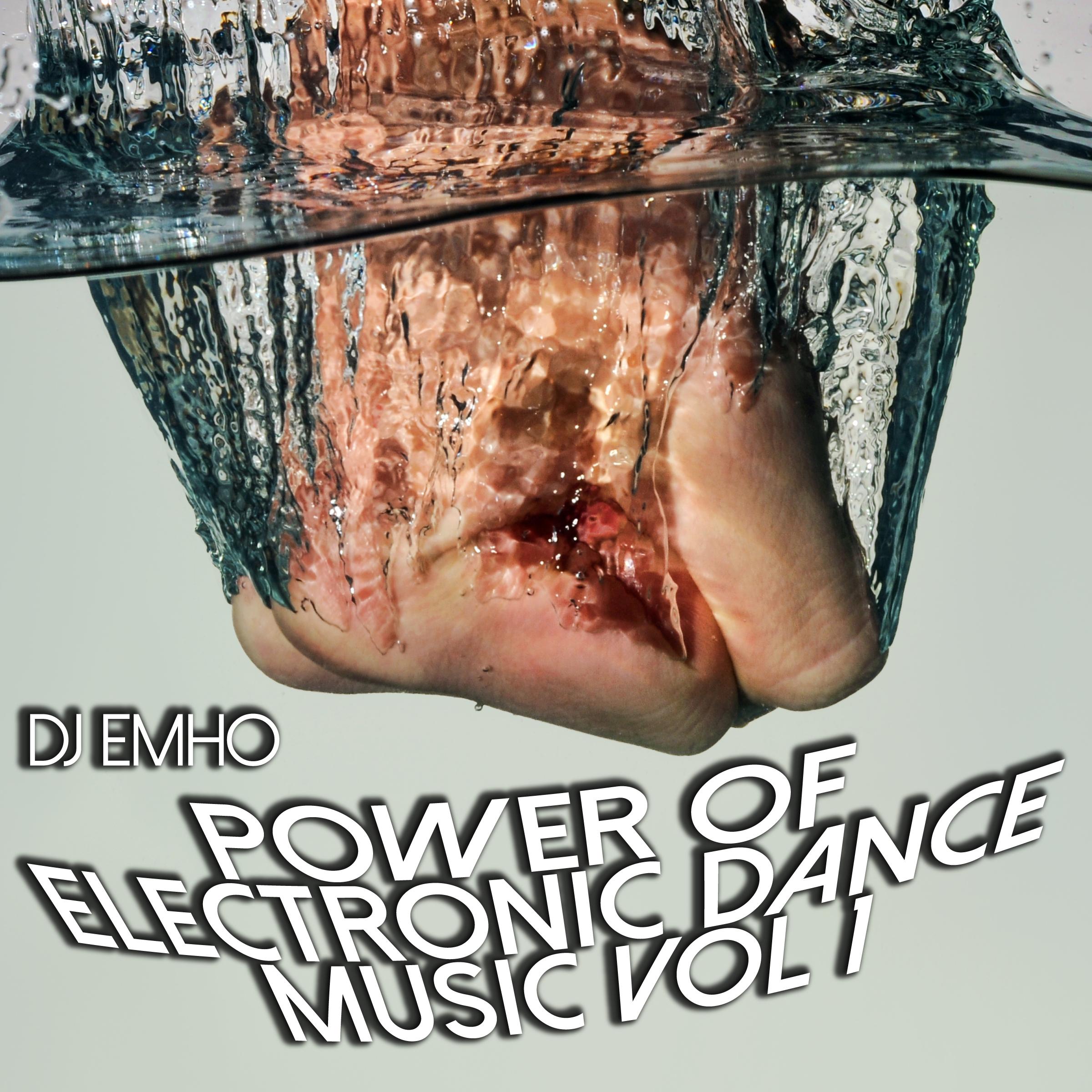 Power of Electronic Dance Music, Vol. 1