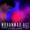 Cesar Limes - Muhammad Ali