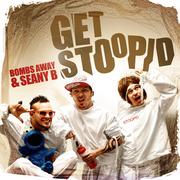 Get Stoopid (Remixes)