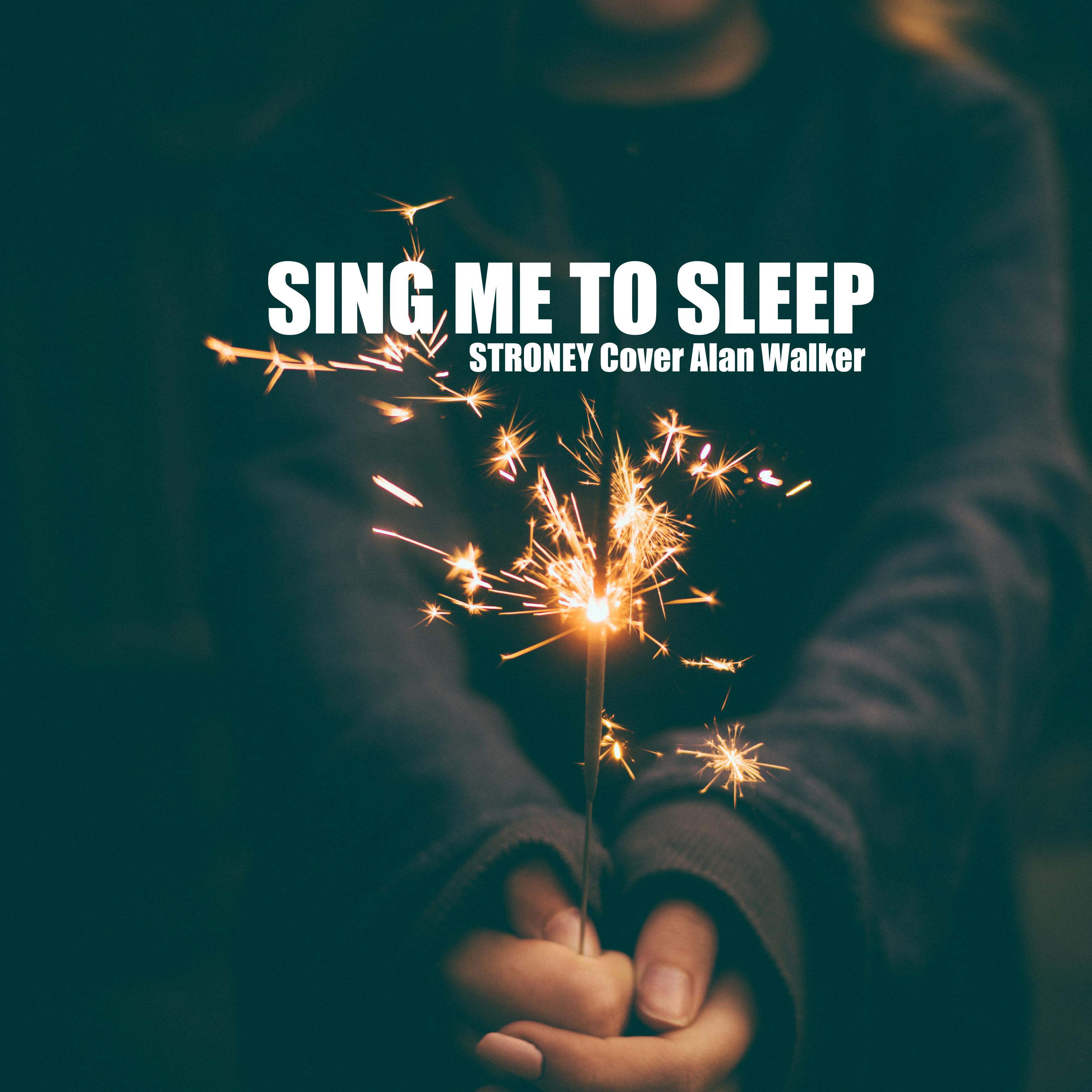 Sing Me To Sleep专辑