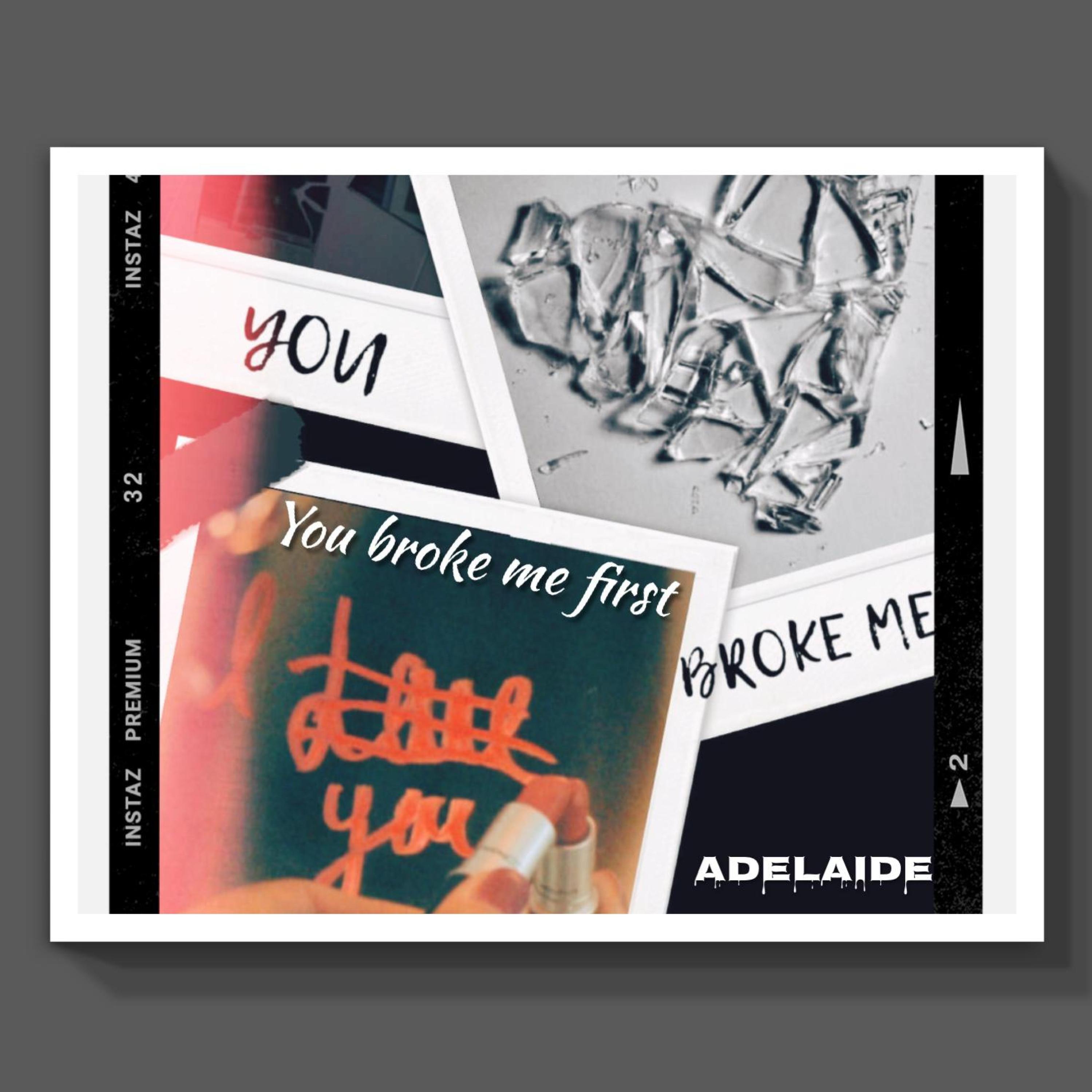 You Broke Me First