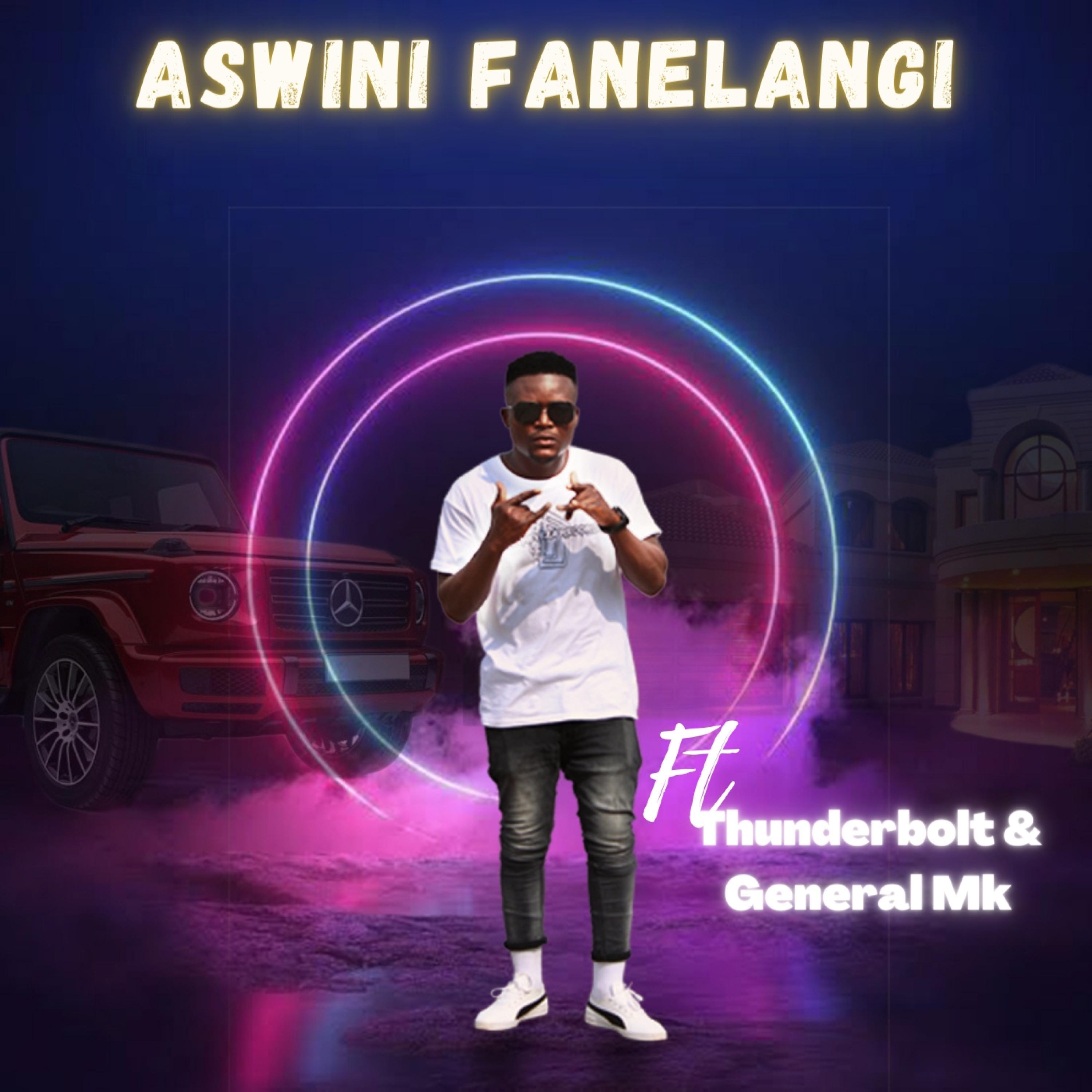 Aswin Fanelangi (feat. Thunderbolt & General Mk) [Radio Edit] (Radio Edit)