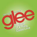 I Believe in a Thing Called Love (Glee Cast Version)专辑
