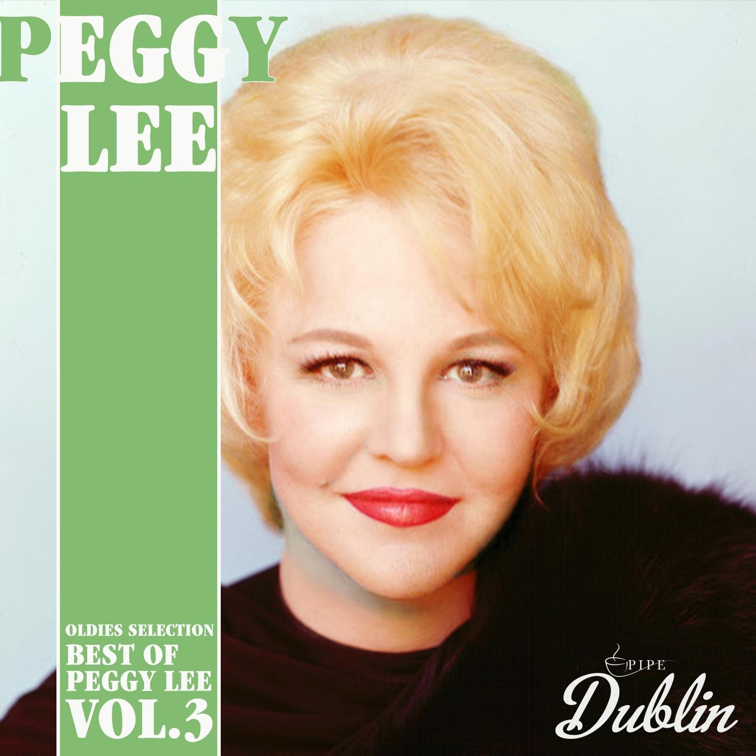 Oldies Selection: Best of Peggy Lee, Vol. 3