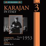 TCHAIKOVSKY, P.I.: Symphony No. 5 / SIBELIUS, J.: Finlandia (Karajan in Italy, Vol. 3) (Karajan) (19专辑