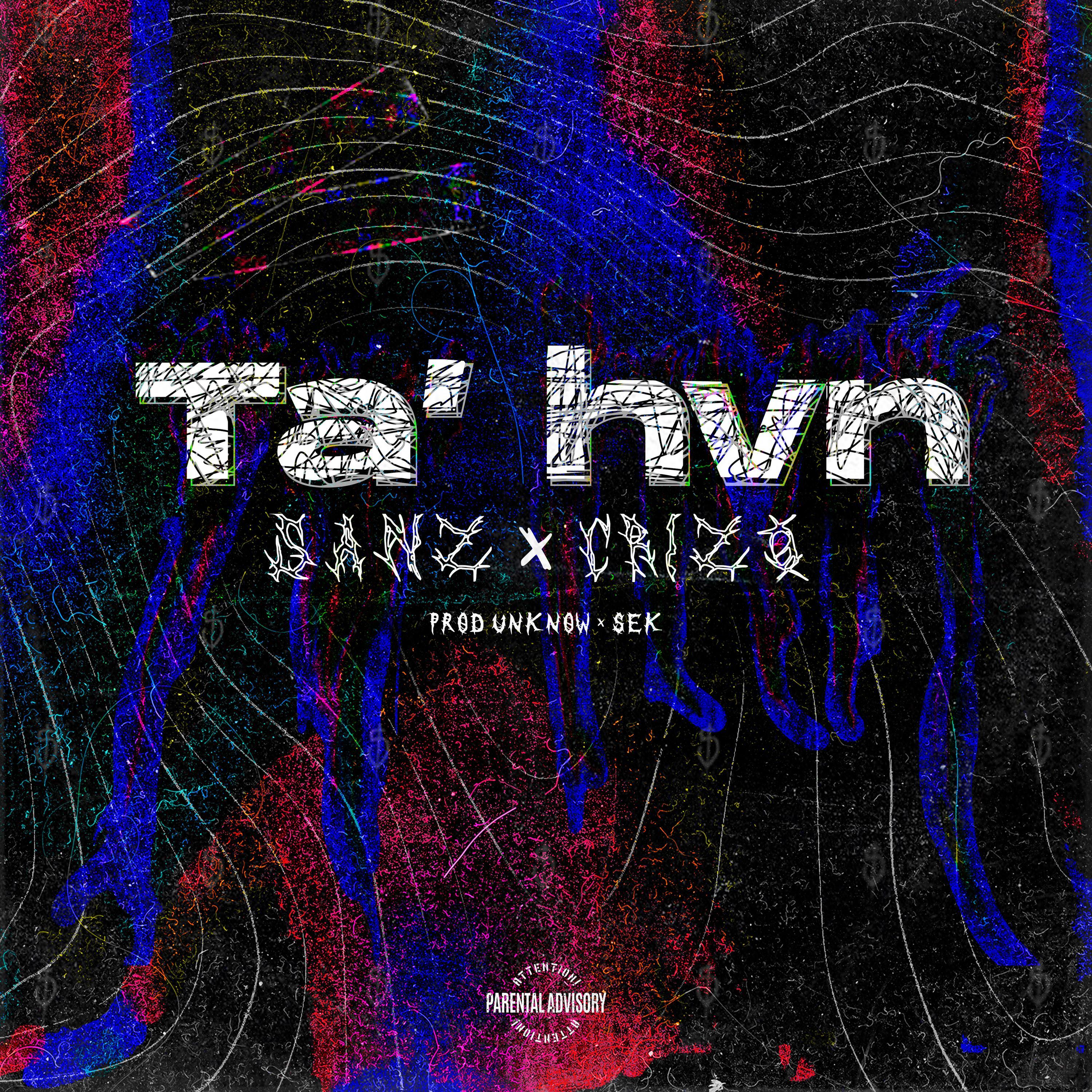 Ta' hvn (feat. Sanz)