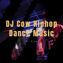 DJ Cow Hiphop Dance Music专辑