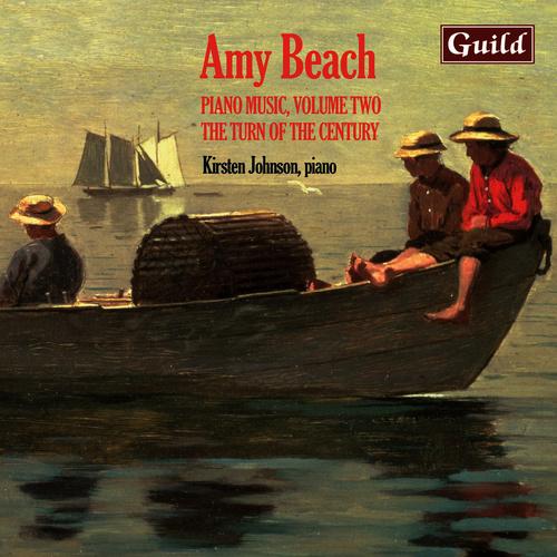 Amy Beach: Piano Music Vol. 2