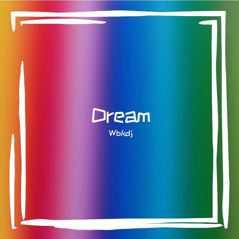 Dream