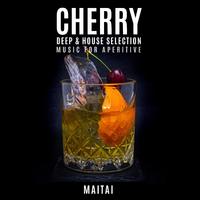 Cherry Deep & House Selection (Music for Aperitive)