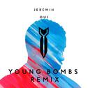 Oui (Young Bombs Remix)专辑