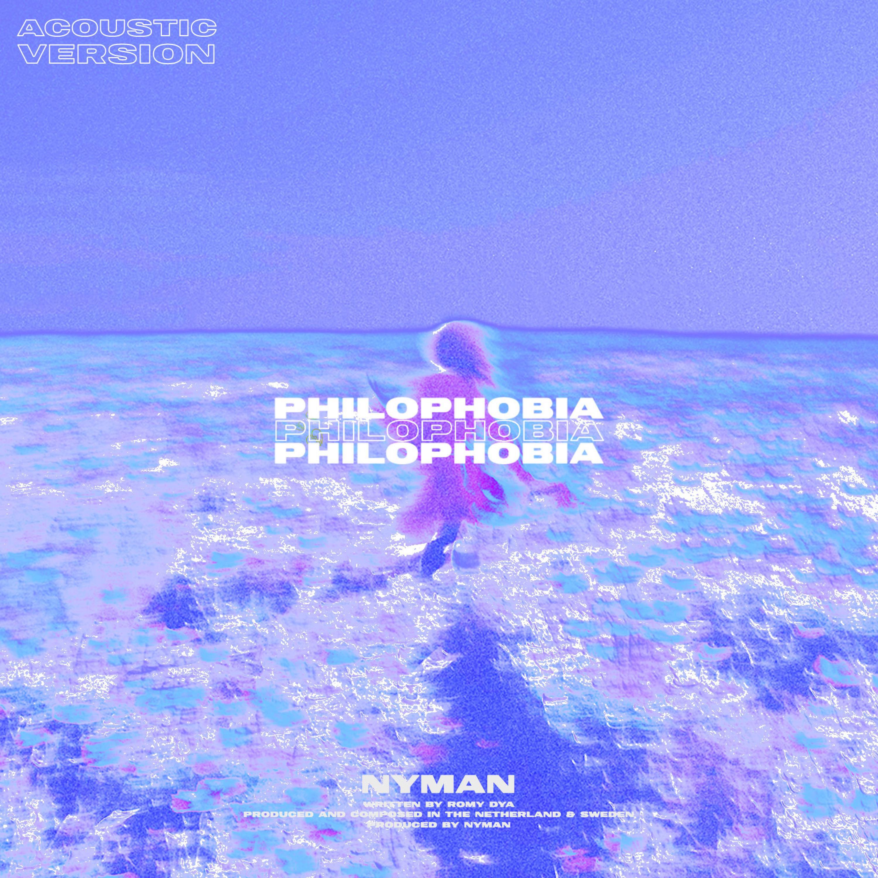 Nyman - Philophobia (feat. Romy Dya) (Acoustic Version)