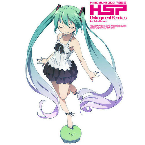 Unfragment Remixes feat Miku Hatsune