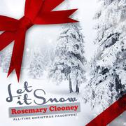 Let It Snow - All-Time Christmas Favorites! (Remastered)