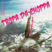 Tropa da Choppa