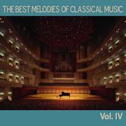 The Best Melodies of Classical Music, Vol. IV