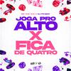 Dj Pn Beat - Joga pro Alto X Fica de Quatro