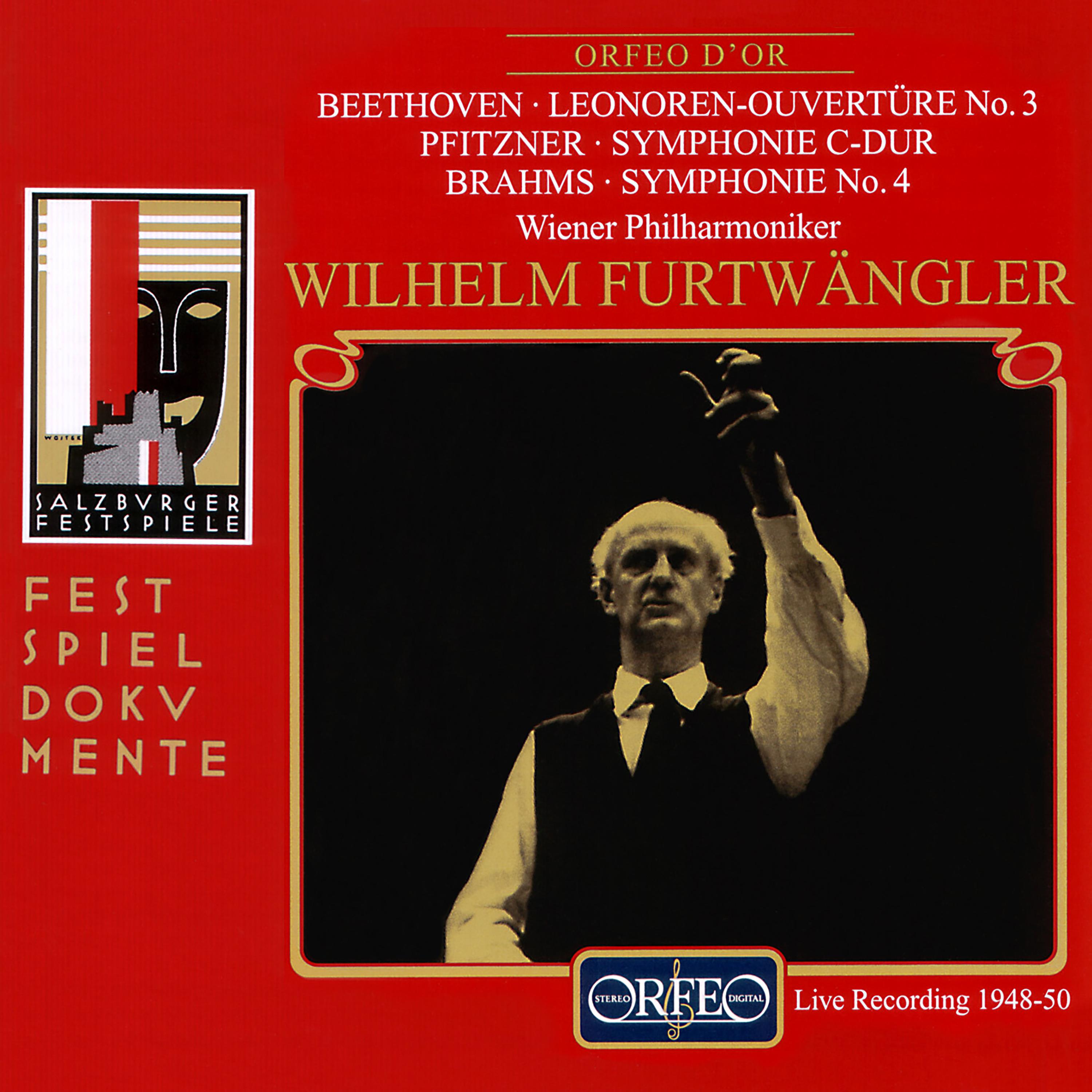 BEETHOVEN, L. van: Leonore Overture No. 3 / PFITZNER, H.: Symphony, Op. 46 / BRAHMS, J.: Symphony No. 4 (Vienna Philharmonic, Furtwängler) (1948-1950)