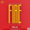 Rich E Rich - Fire