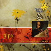 吴蛮：From a Distance- Pipa Music