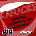 Zoom Karaoke - Michael Jackson & The Jackson 5