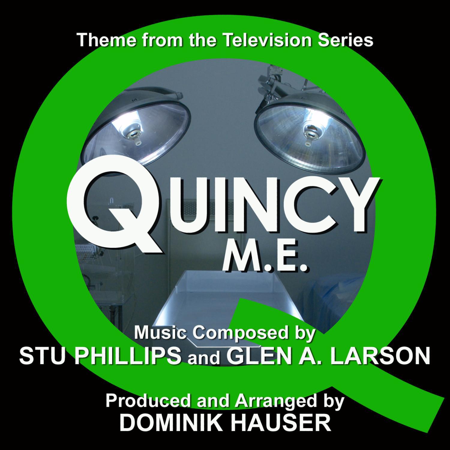 Quincy, M.E. - Theme from the TV Series (Stu Phillips, Glen A. Larson)专辑